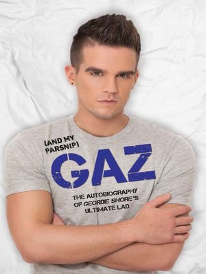 cover image of Gaz (And my Parsnip)